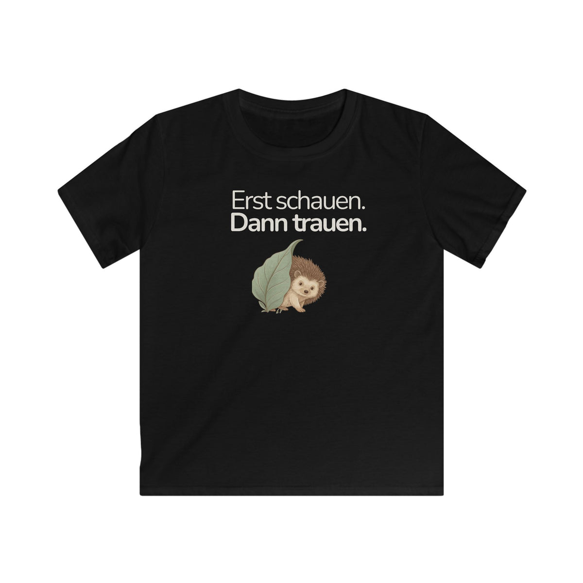 Schwarzes Kinder T-Shirt mit Igel und Spruch Erst schauen dann trauen