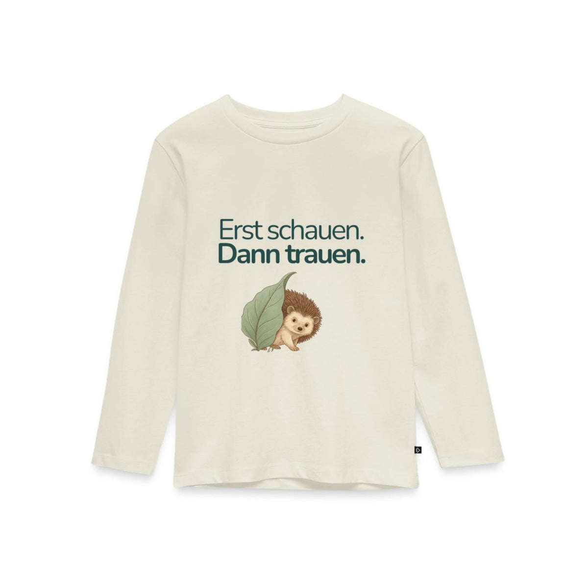 Premium Kinder Langarmshirt Igel "Erst schauen. Dann trauen"