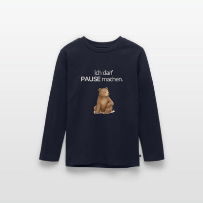 Premium Kinder Langarmshirt Bär "Ich darf Pause machen"