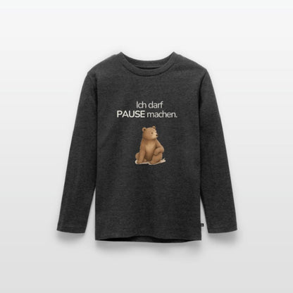 Premium Kinder Langarmshirt Bär "Ich darf Pause machen"