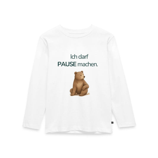 Premium Kinder Langarmshirt Bär "Ich darf Pause machen"