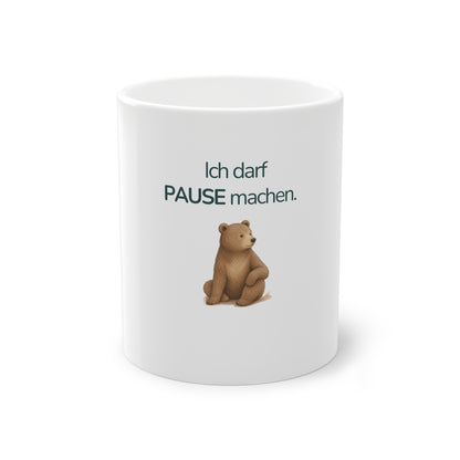 Kindertasse mit Bär und Spruch Ich darf Pause machen von EigenGroß